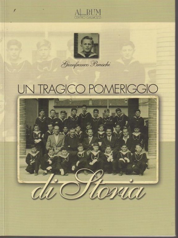 Un tragico pomeriggio di storia