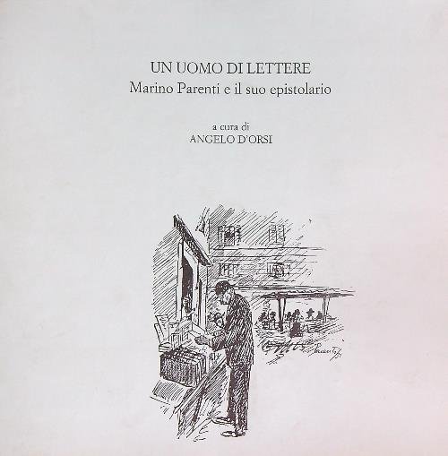 Un uomo di lettere: Marino Parenti e il suo epistolario | Immagine principale