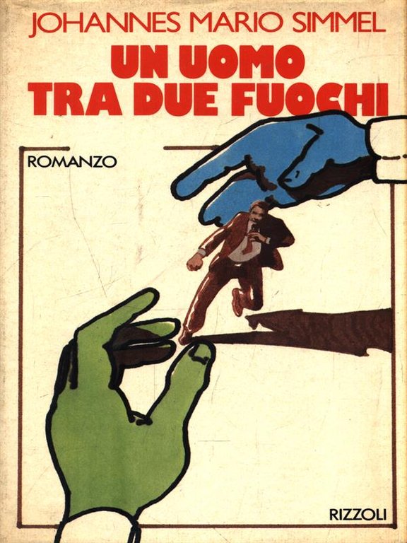 Un uomo tra due fuochi