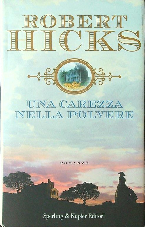 Una carezza nella polvere