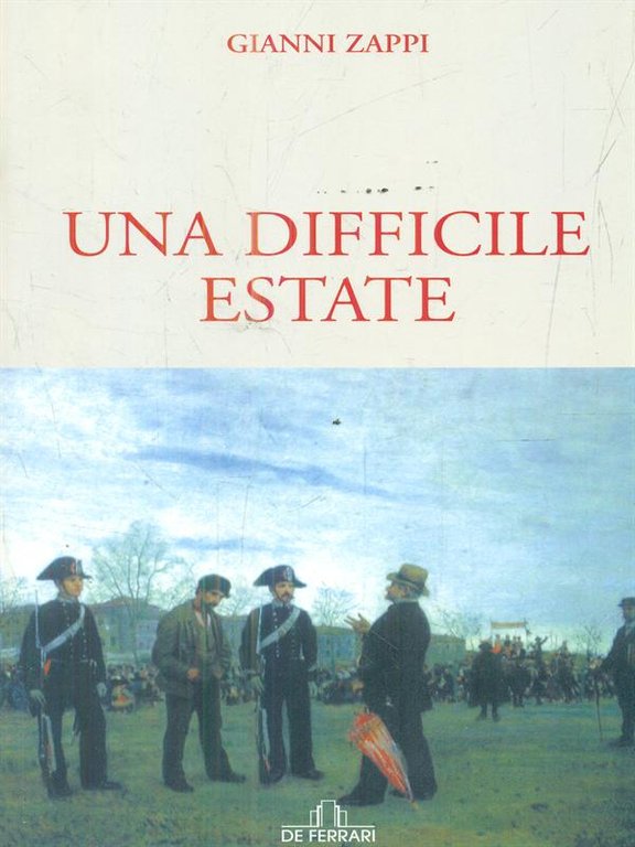 Una difficile estate