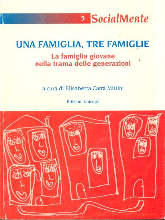 Una famiglia, tre famiglie