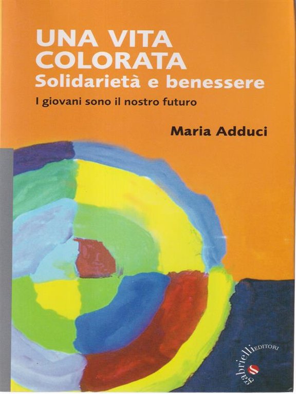 Una vita colorata