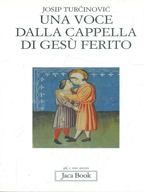 Una voce dalla cappella di Gesu' ferito