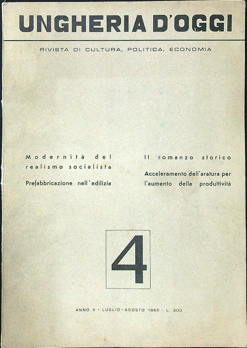 Ungheria d'oggi 4 luglio-agosto 1965