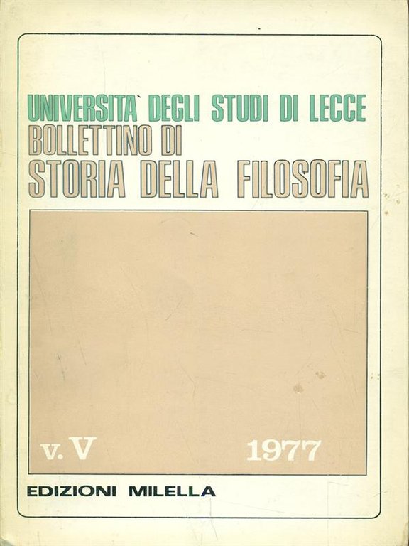 Universita degli studi di lecce bollettino di storia della filosofia v. V - 1977