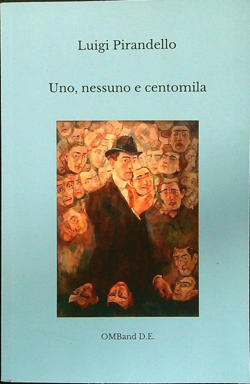 Uno, nessuno e centomila