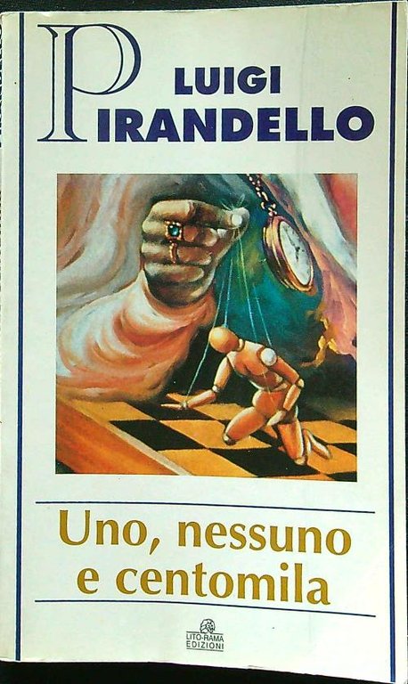 Uno, nessuno e centomila