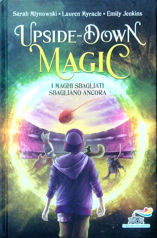 Upside-down magic. I maghi sbagliati sbagliano ancora