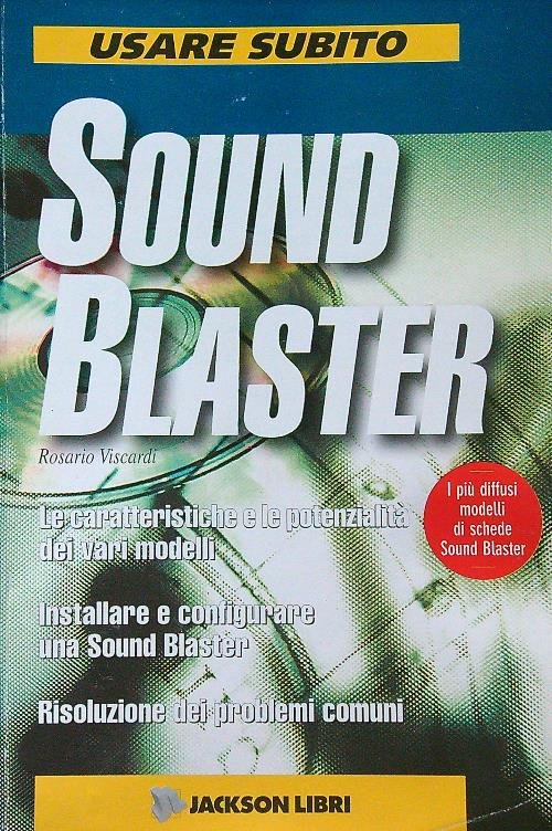 Usare subito Sound Blaster