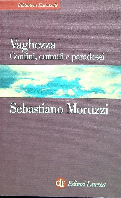 Vaghezza. Confini, cumuli e paradossi