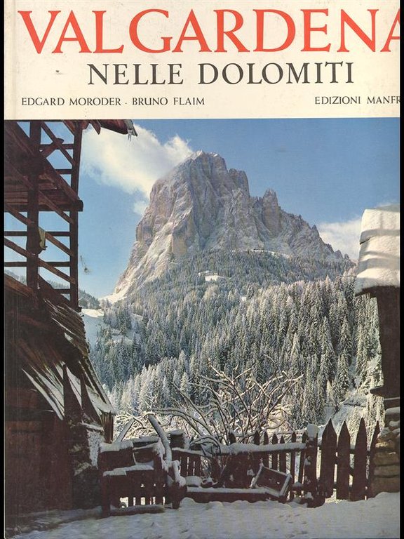 Val Gardena nelle Dolomiti