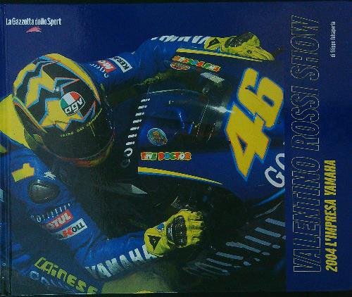 Valentino Rossi show 6 L'impresa Yamaha