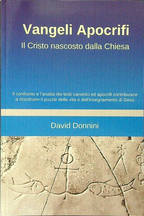 Vangeli Apocrifi l cristo nascosto dalla Chiesa