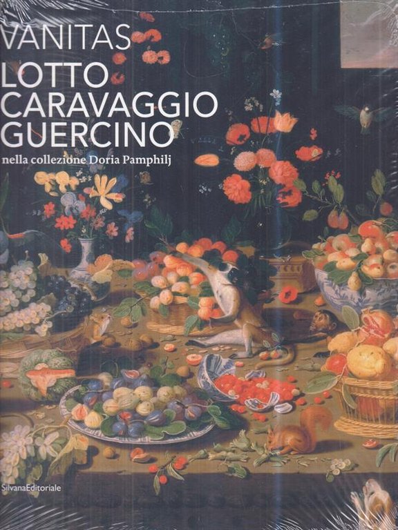 Vanitas. Lotto, Caravaggio, Guercino nella collezione Doria Pamphilj
