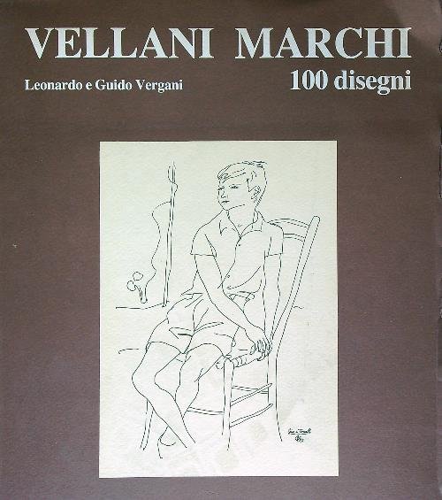 Vellani Marchi. 100 disegni