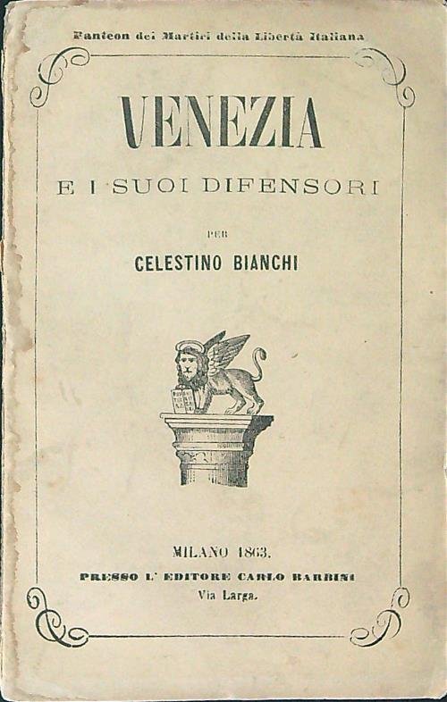 Venezia e i suoi difensori