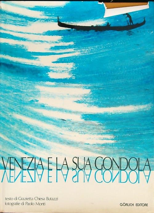 Venezia e la sua gondola