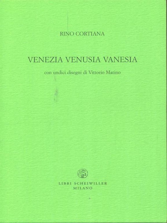 Venezia venusia vanesia