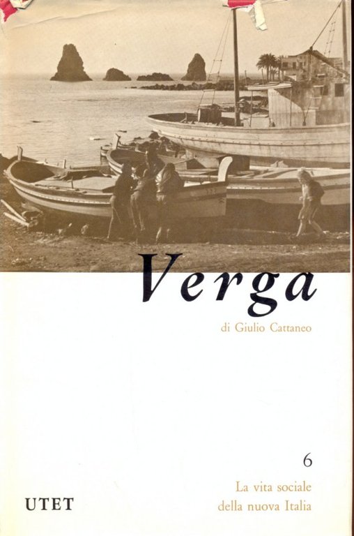 Verga - La vita sociale della nuova Italia | Immagine Gallery 2