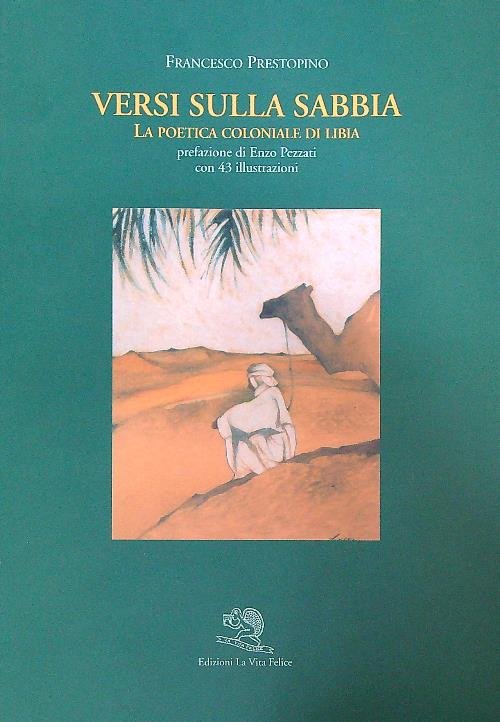 Versi sulla sabbia. La poetica coloniale di Libia