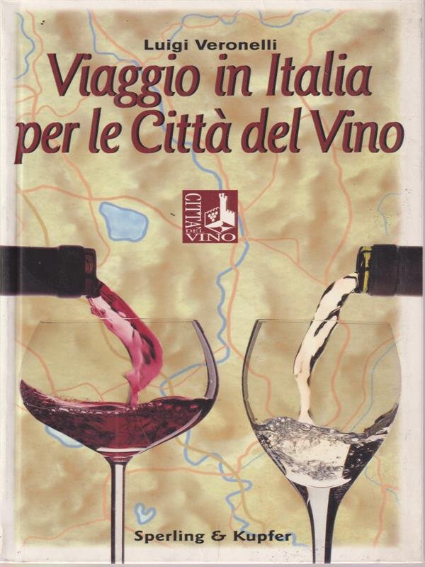Viaggio in Italia per le citta' del vino