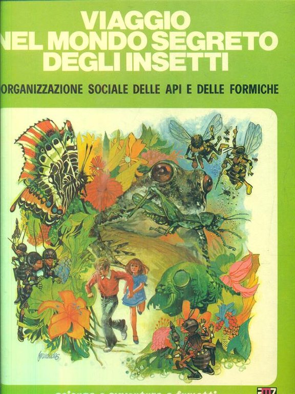 Viaggio nel mondo segreto degli insetti