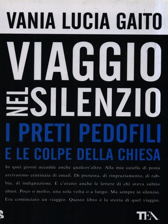 Viaggio nel silenzio. I preti pedofili e le colpe della …