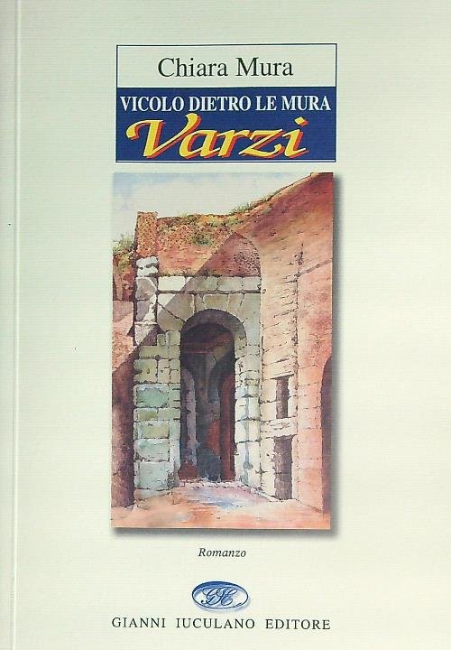 Vicolo Dietro le Mura, Varzi