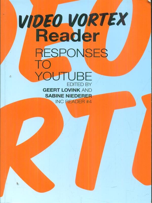 Video Vortex Reader Responses to youtube