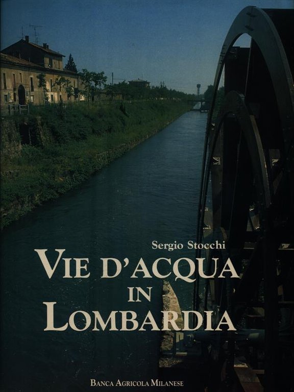 Vie d'acqua in Lombardia | Immagine Gallery 2