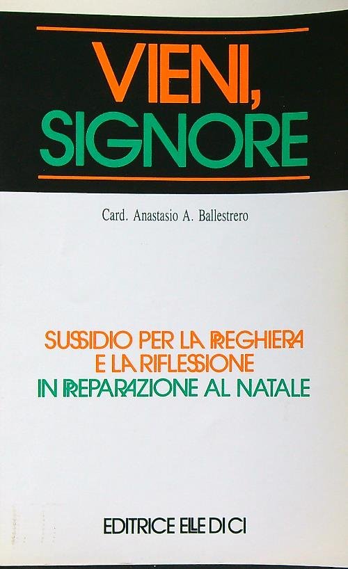 Vieni, Signore : sussidio per la preghiera e la riflessione