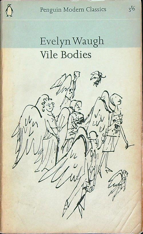 Vile Bodies