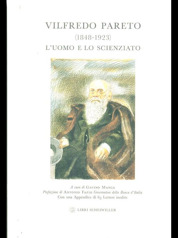 Vilfredo Pareto (1848-1923). L'uomo e lo scienziato
