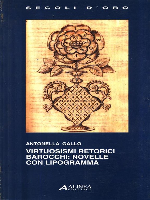 Virtuosismi retorici barocchi: novelle con lipogramma
