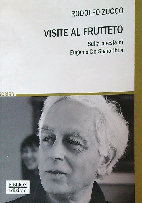 Visite al frutteto. Sulla poesia di Eugenio De Signoribus | Immagine principale