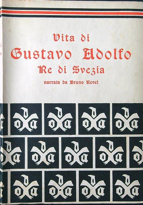 Vita di Gustavo Adolfo re di Svezia