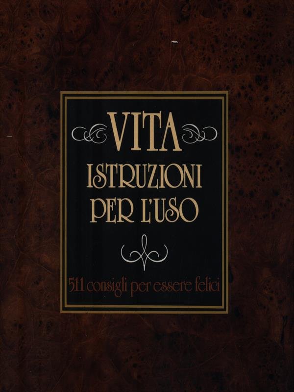 Vita: istruzioni per l'uso