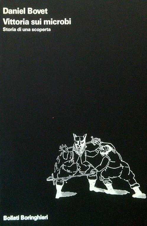 Vittoria sui microbi. Storia di una scoperta