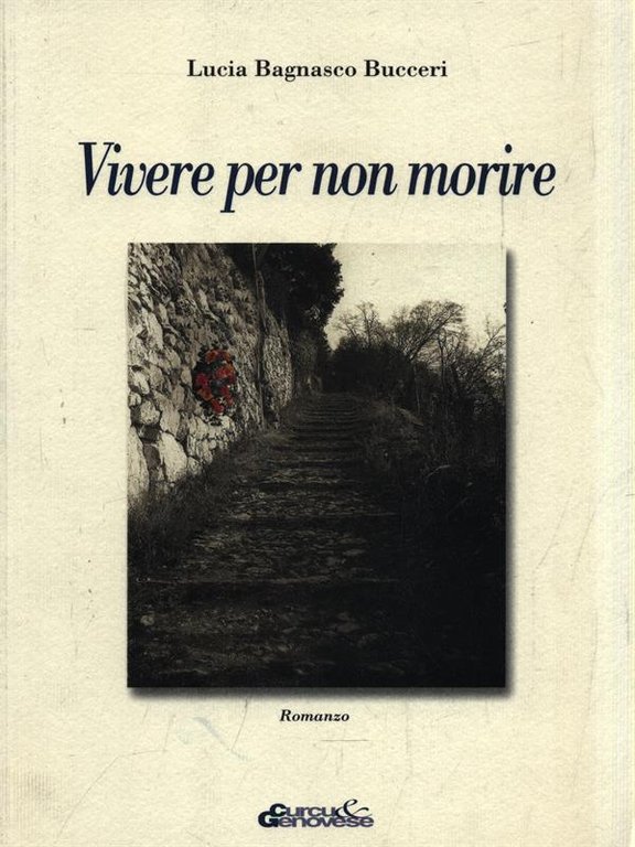 Vivere per non morire