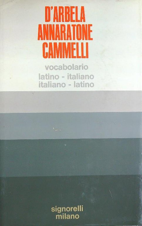Vocabolario latino-italiano italiano-latino