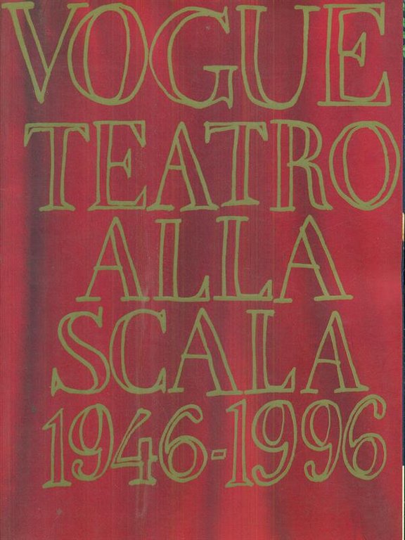 Vogue teatro alla scala 1946/1996 - dicembre 1995