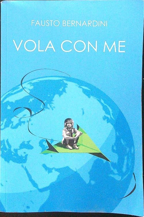 Vola con me