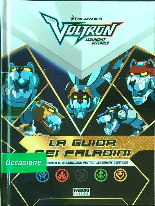 Voltron. La guida dei paladini