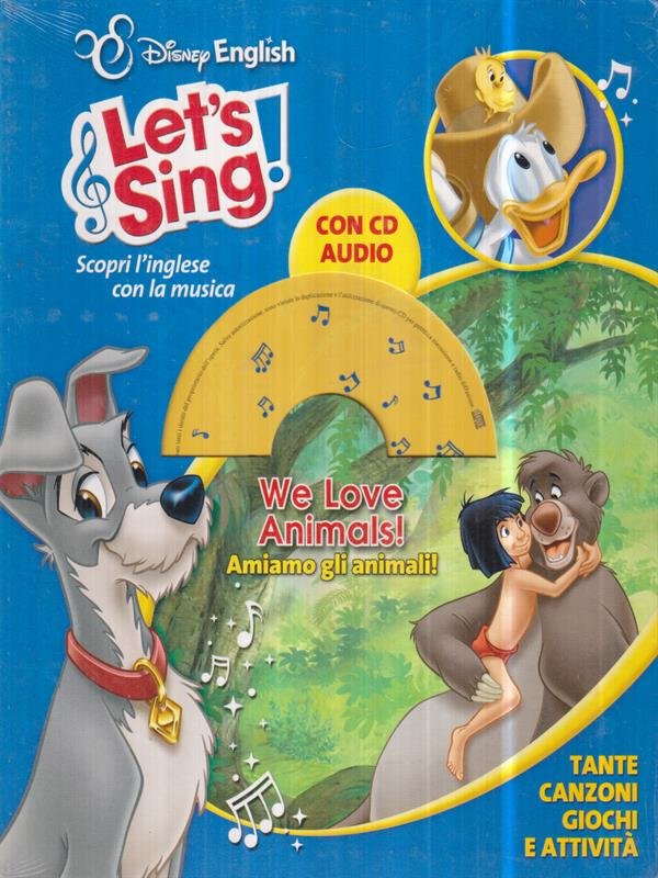 We love animals-Amiamo gli animali! Ediz. bilingue. Con CD Audio
