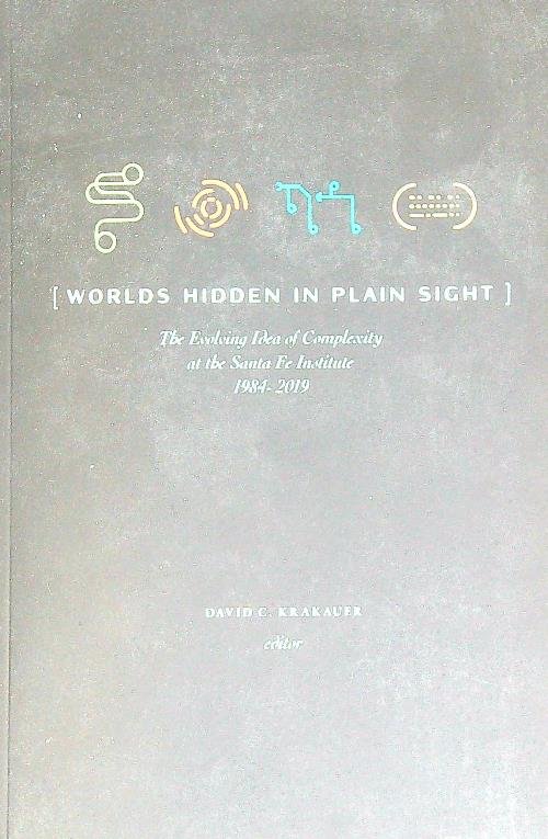 Worlds Hidden in Plain Sight