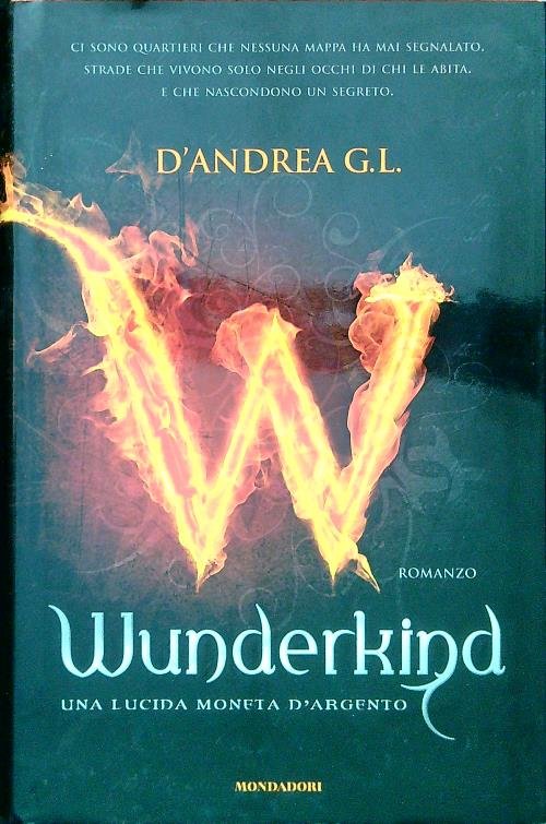 Wunderkind. Una lucida moneta d'argento