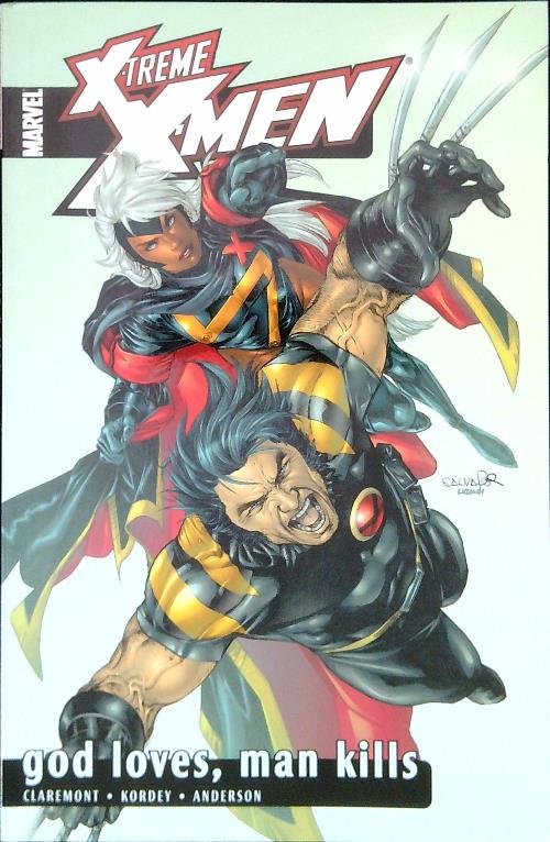 X-Treme X-Men: god loves, man kills - Vol. 5