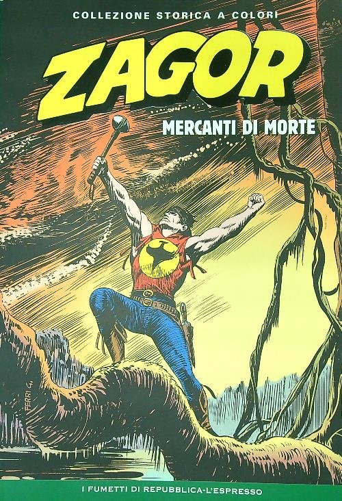 Zagor 100: Mercanti di morte