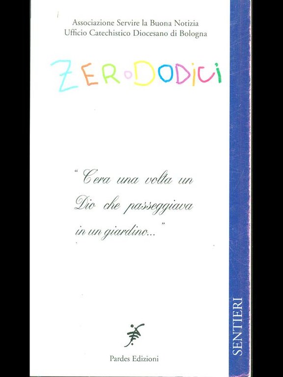 Zerododici - Esperienze di catechesi familiare